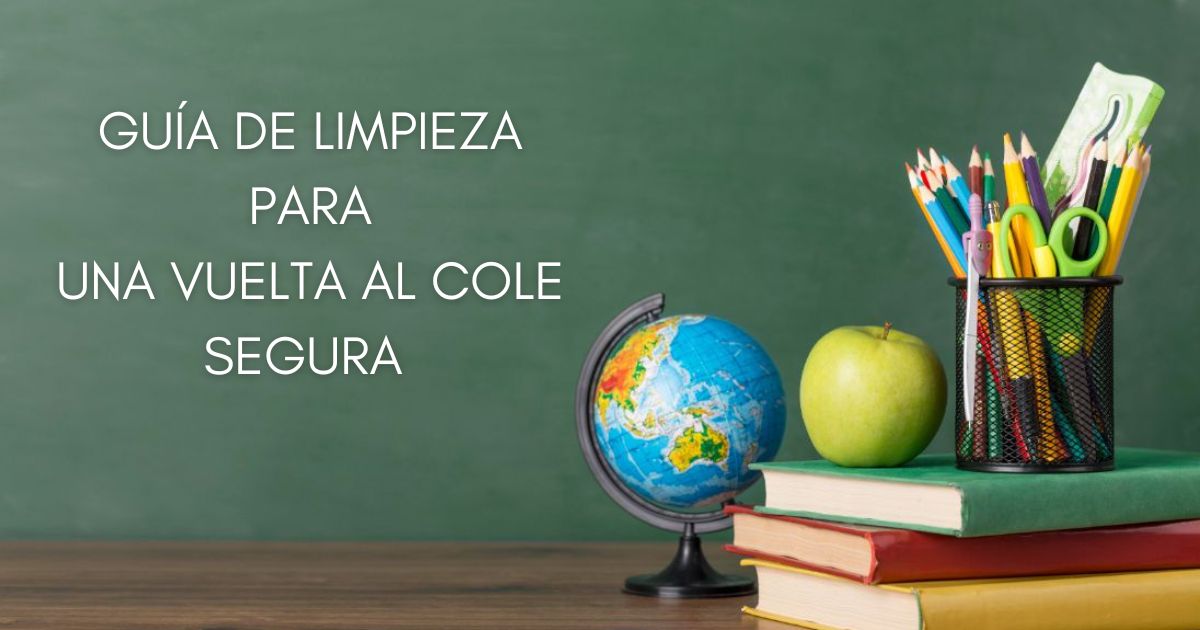 Guía limpieza vuelta al cole